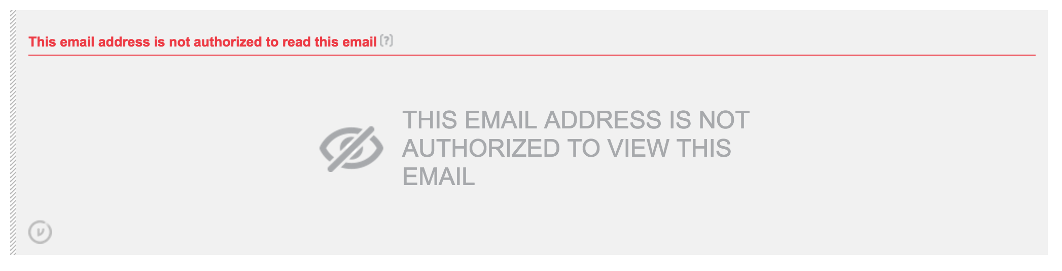 This email address is not authorized to view this email error message in Gmail