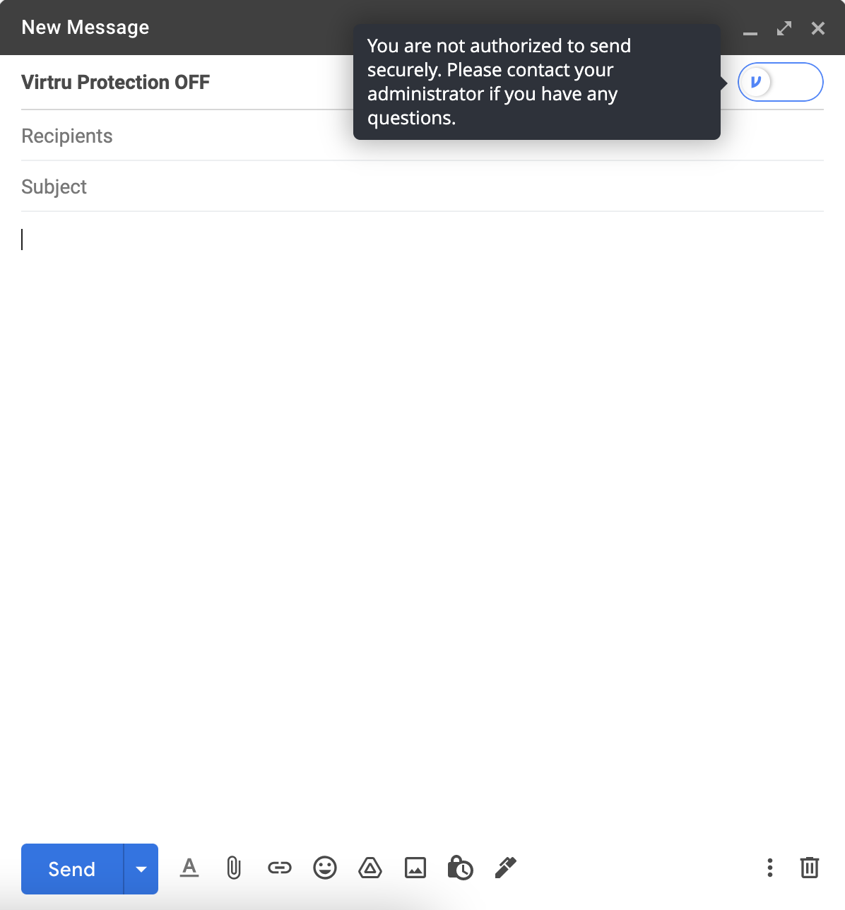 You are not authorized to send securely prompt for a non-provisioned Google user