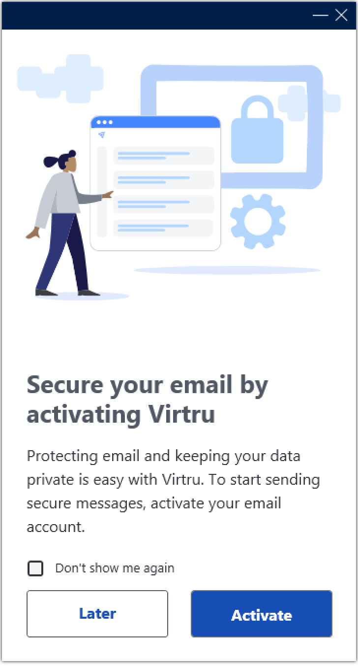 Moodal with Activate Virtru button and Later button