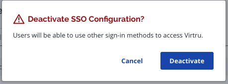 Deactivate SSO configuration modal - cancel or Deactivate