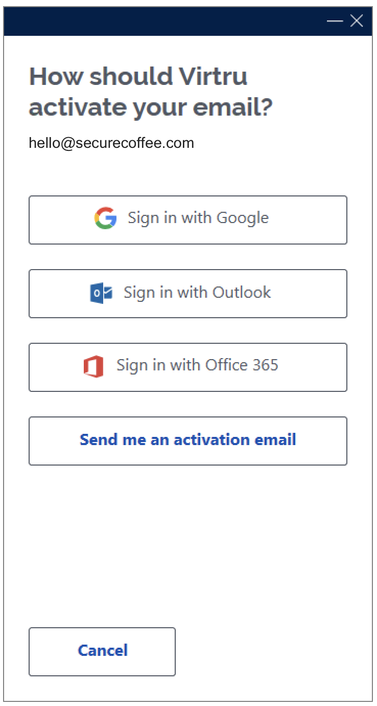 Modal of how should Virtru activate your email? With Sign in with Google, Outlook, Office 365 options, and send an activation email