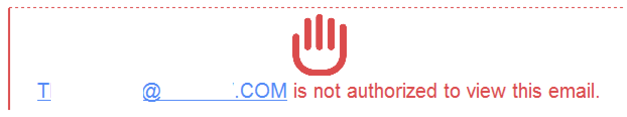 email address is not authorized to view this email error message in Outlook