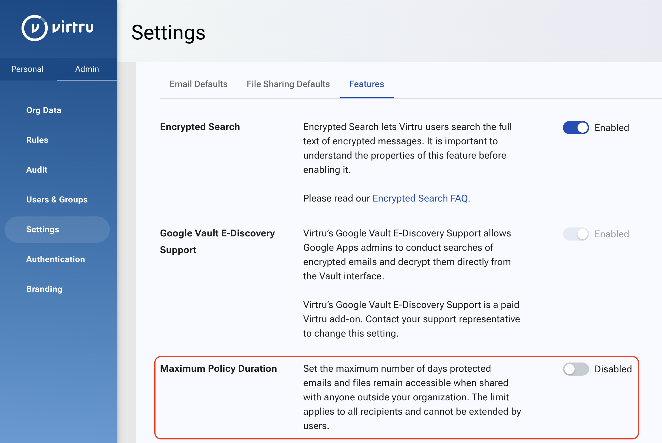 Maximum Policy Duration feature