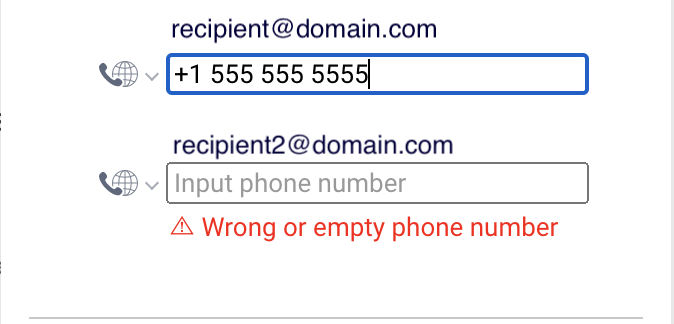 Phone numbers must be entered for all recipient fields when require SMS is enabled